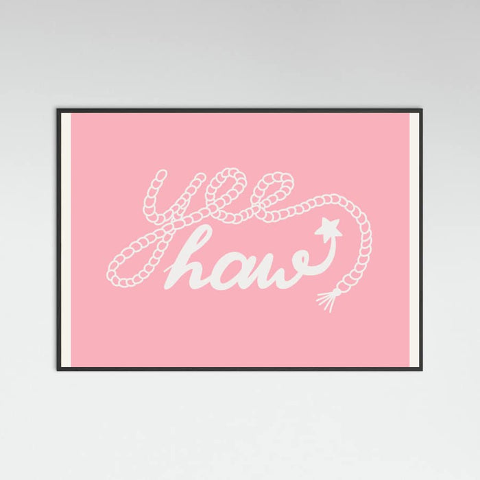 Yeehaw Pink Poster – plakat og kunsttryk