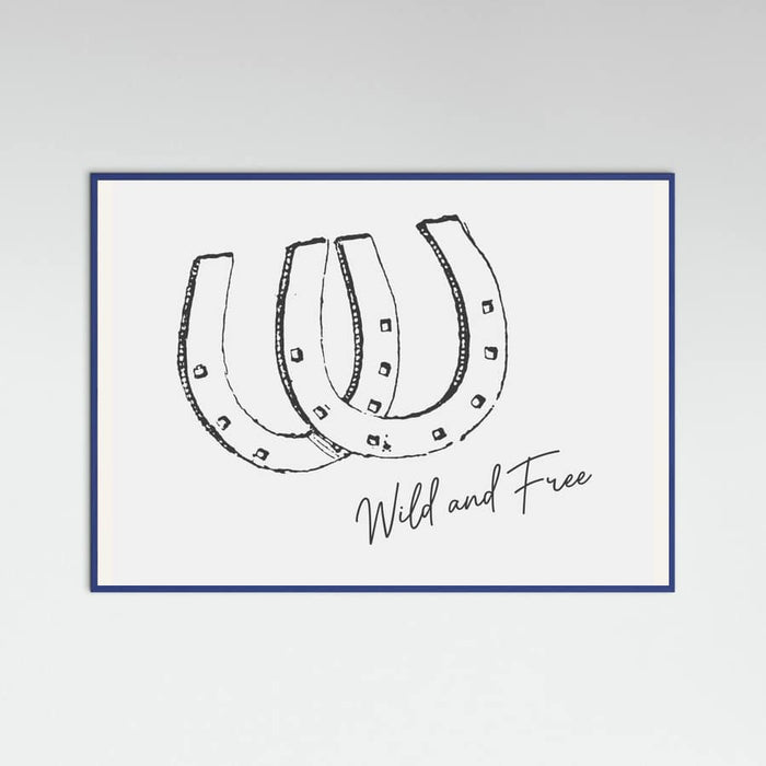 Horseshoe Wild and Free Black Poster – plakat og kunsttryk