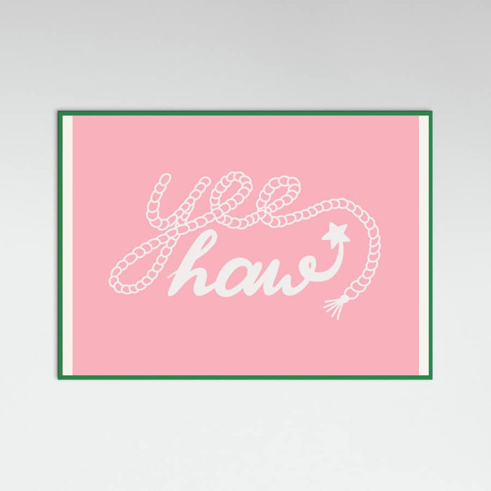 Yeehaw Pink Poster – plakat og kunsttryk