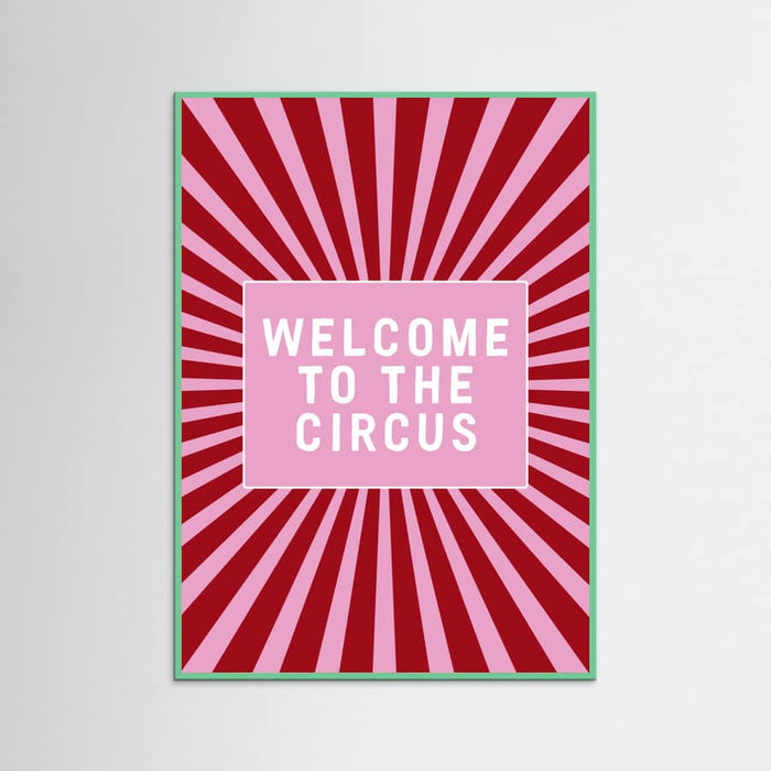 Affiche Welcome To the Circus – affiche et impression d’art