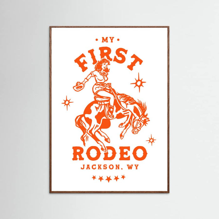Oak Dark My First Rodeo Jackson Wyoming Horseback Cowgirl Poster
