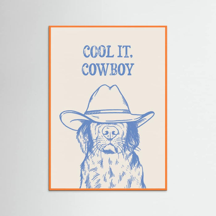 Orange Wood Cool it Cowboy Blue Poster