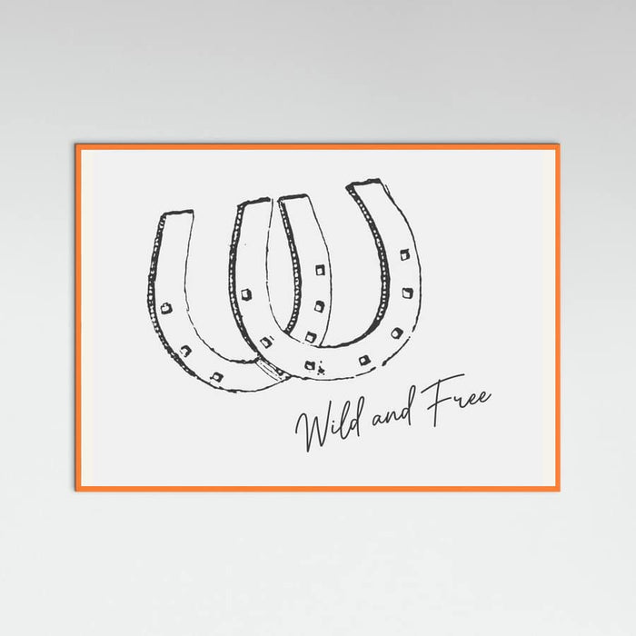 Horseshoe Wild and Free Black Poster – plakat og kunsttryk