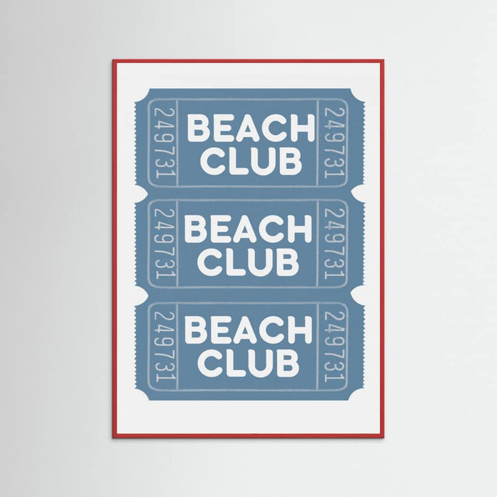 Beach Club Tickets -juliste – juliste ja taidepainatus