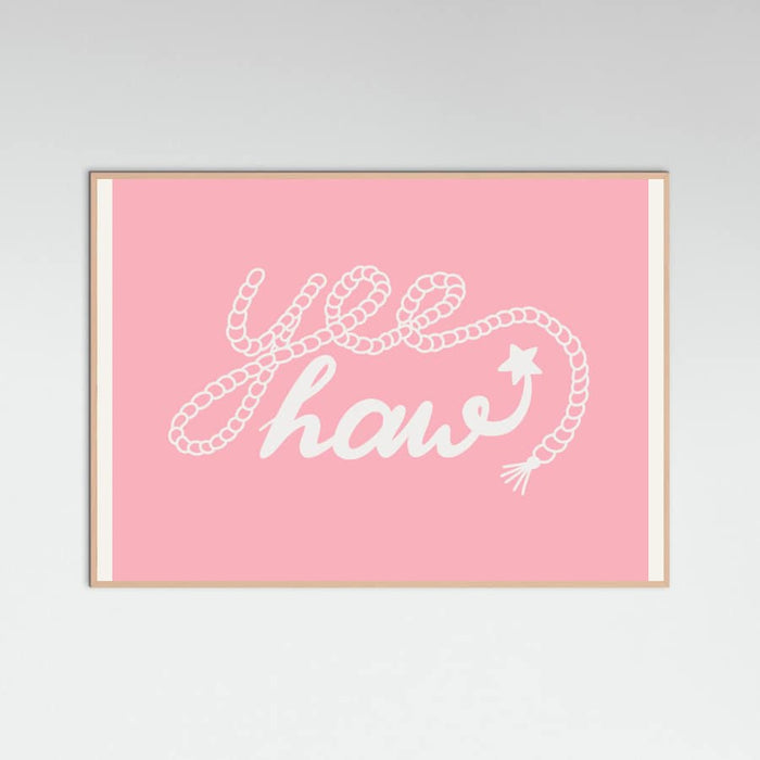 Yeehaw Pink Poster – plakat og kunsttryk