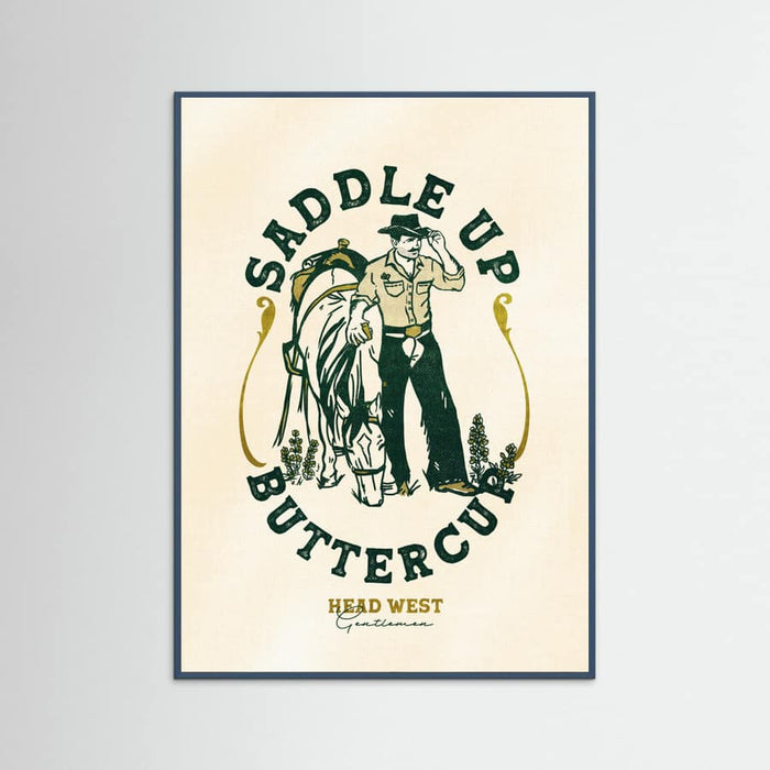 Teal Wood Saddle Up Buttercup Cowboy & Horse Art Print Poster