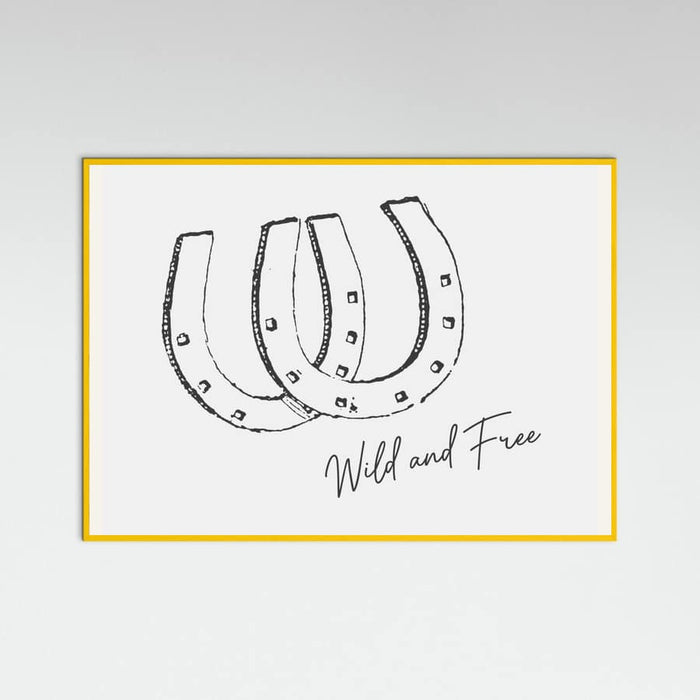 Horseshoe Wild and Free Black Poster – plakat og kunsttryk