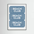 Beach Club Tickets Poster – poster and art print