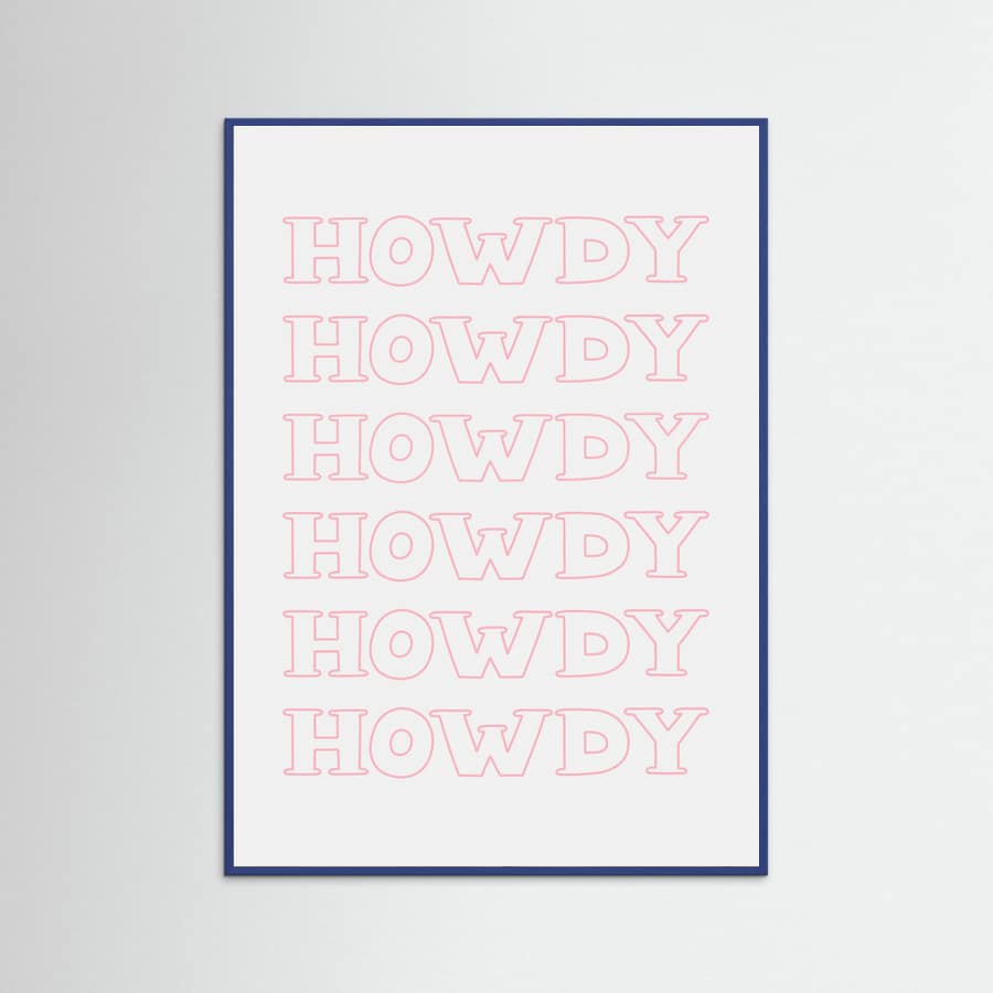 Pink Howdy Poster – plakat og kunsttryk
