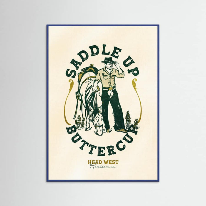 Blue Wood Saddle Up Buttercup Cowboy & Horse Art Print Poster