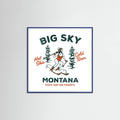 Blue Wood Ski Big Sky Montana: Pants Are For Tourists Poster