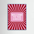 Affiche Welcome To the Circus – affiche et impression d’art