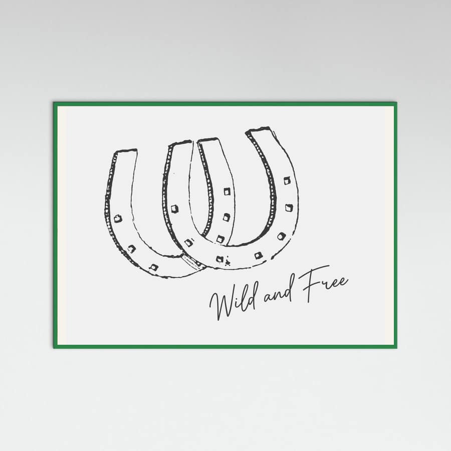 Horseshoe Wild and Free Black Poster – plakat og kunsttryk