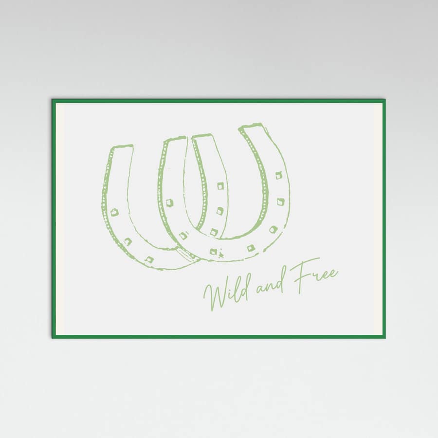 Horseshoe Wild and Free Sage Green Poster – plakat og kunsttryk