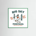 Green Wood Ski Big Sky Montana: Pants Are For Tourists Poster