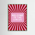 Affiche Welcome To the Circus – affiche et impression d’art