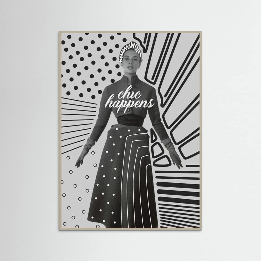 Chic Happens Poster – plakat og kunsttryk