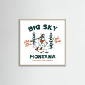 Grey Wood Ski Big Sky Montana: Pants Are For Tourists Poster
