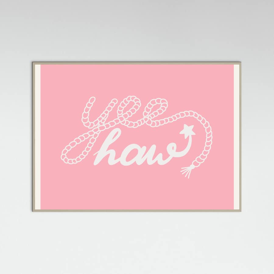 Yeehaw Pink Poster – plakat og kunsttryk