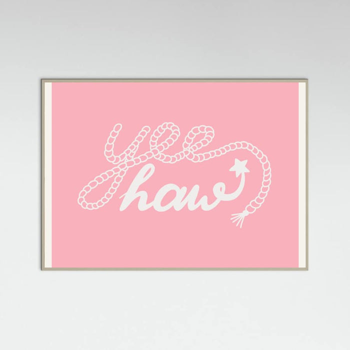 Yeehaw Pink Poster – plakat og kunsttryk