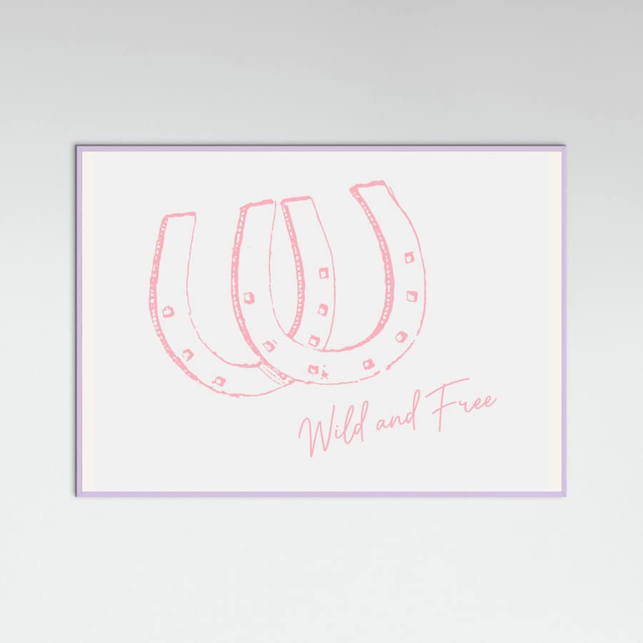Horseshoe Wild and Free Pink Poster – plakat og kunsttryk
