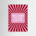 Affiche Welcome To the Circus – affiche et impression d’art