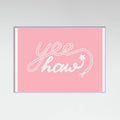 Yeehaw Pink Poster – plakat og kunsttryk