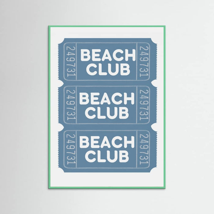 Beach Club Tickets Poster – poster and art print