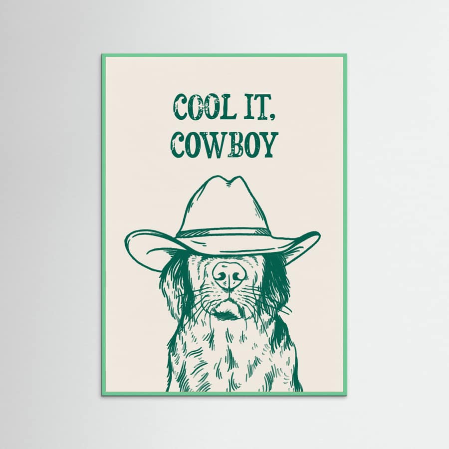 Mint Wood Cool it Cowboy Green Poster