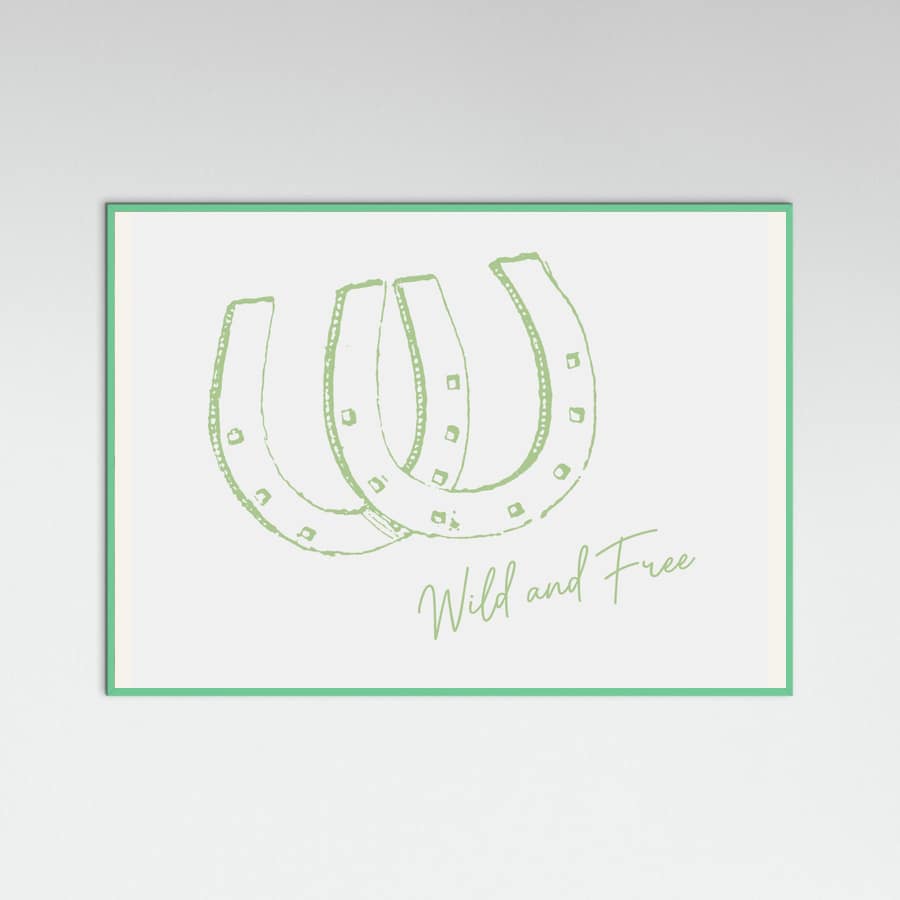Horseshoe Wild and Free Sage Green Poster – plakat og kunsttryk
