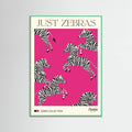 JUST ZEBRAS. Zebra Collection Poster – poster and art print
