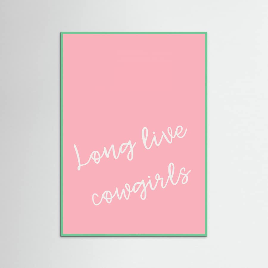 Pink Long Live Cowgirls Poster – plakat og kunsttryk