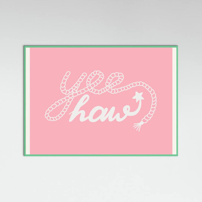 Yeehaw Pink Poster – plakat og kunsttryk