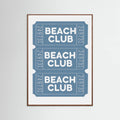 Beach Club Tickets Poster – poster and art print