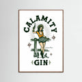 Oak Dark Calamity Gin Funny Retro Western Cowgirl Art Poster