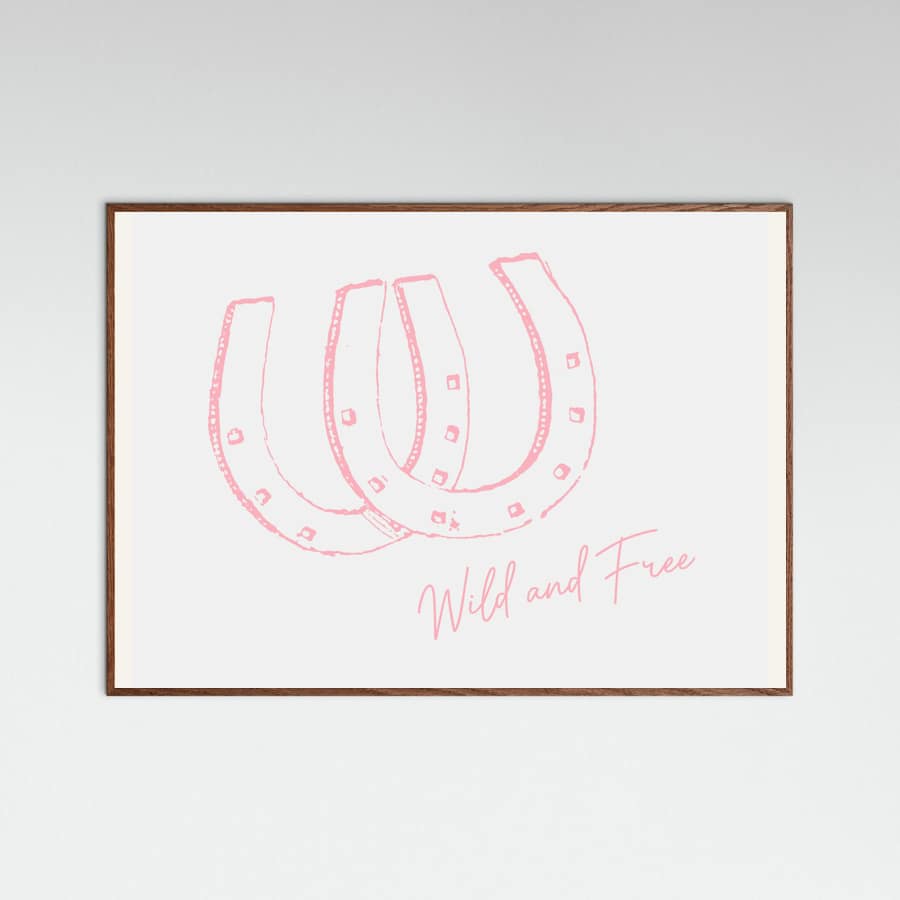 Horseshoe Wild and Free Pink Poster – plakat og kunsttryk