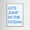 Jump In the Ocean -juliste – juliste ja taidepainatus