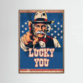 Oak Dark Lucky You Poster