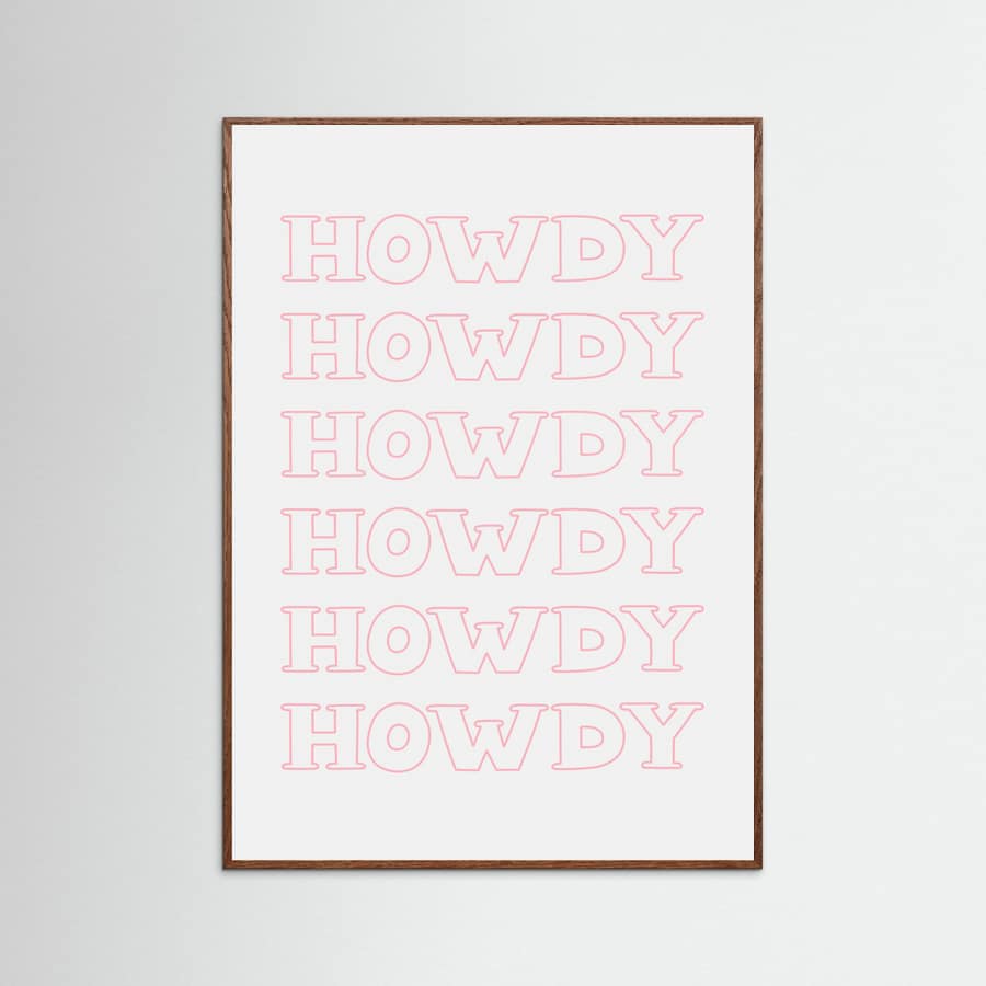 Pink Howdy Poster – plakat og kunsttryk