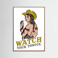 Oak Dark Watch Your Tongue Badass Pin-Up Cowgirl & Rattlesnake Poster