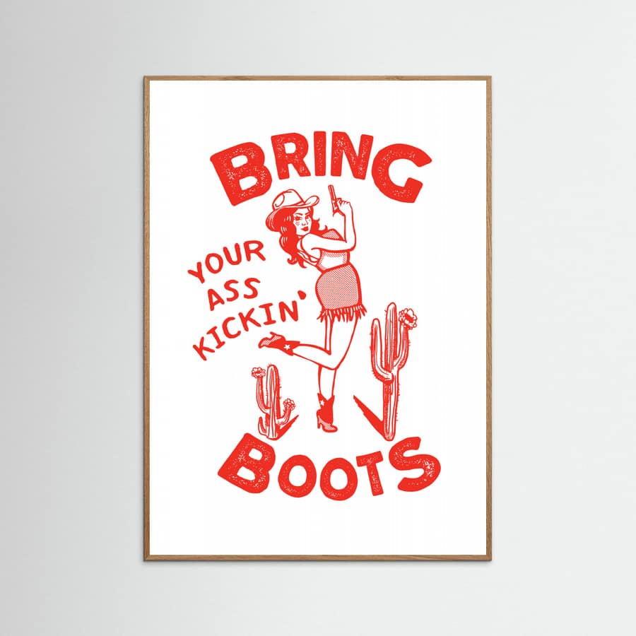 Ass Kicking Boots Funny Western Cowgirl -juliste