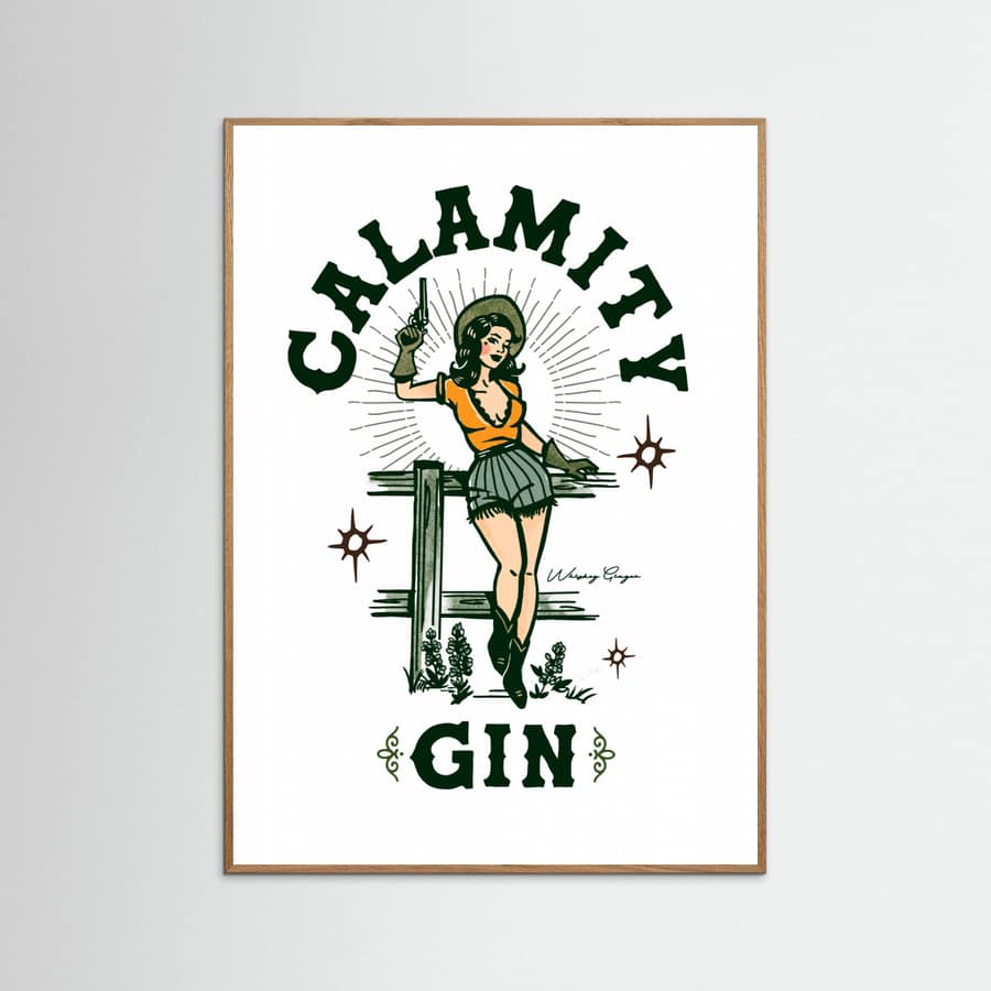 Poster Calamity Gin Funny Retro Western Cowgirl Art