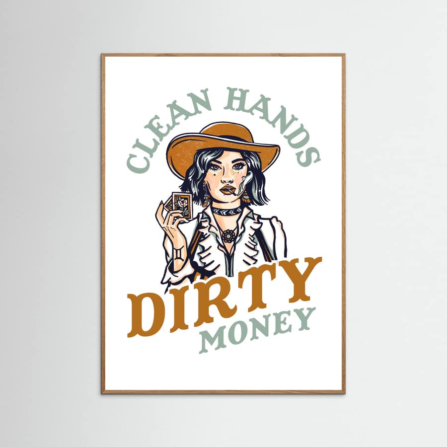 Clean Hands Dirty Money Poker Cowgirl Poster