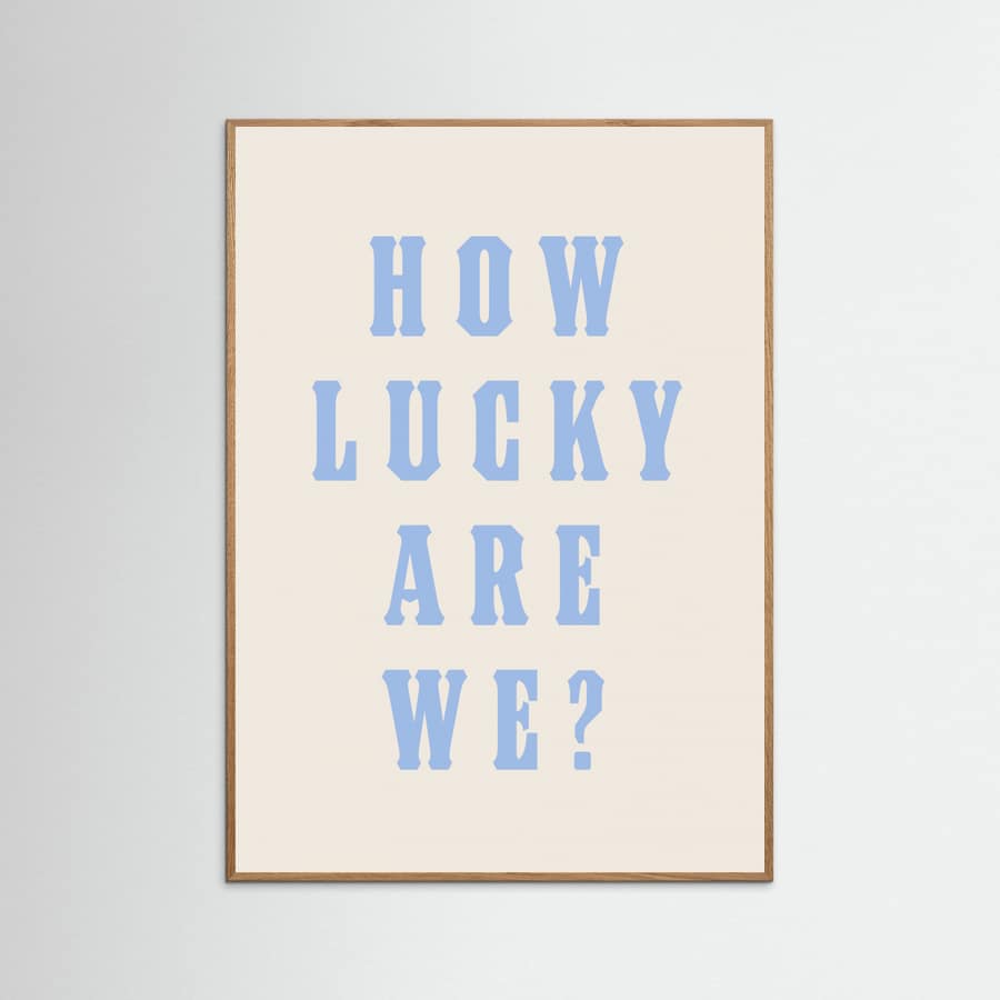 Póster How Lucky Are We?