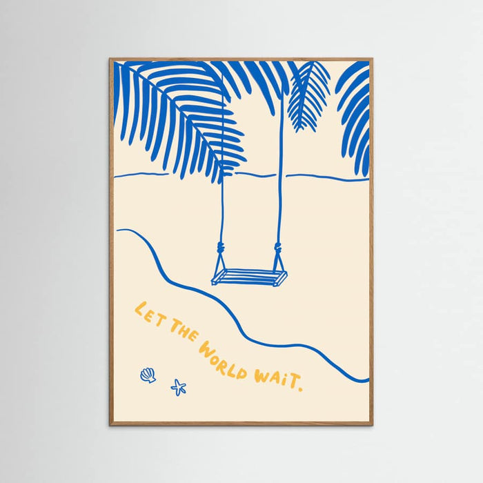 Affiche Let the World Wait - Beachside Swing Art – affiche et impression d’art
