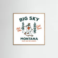 Oak Nature Ski Big Sky Montana: Pants Are For Tourists Poster