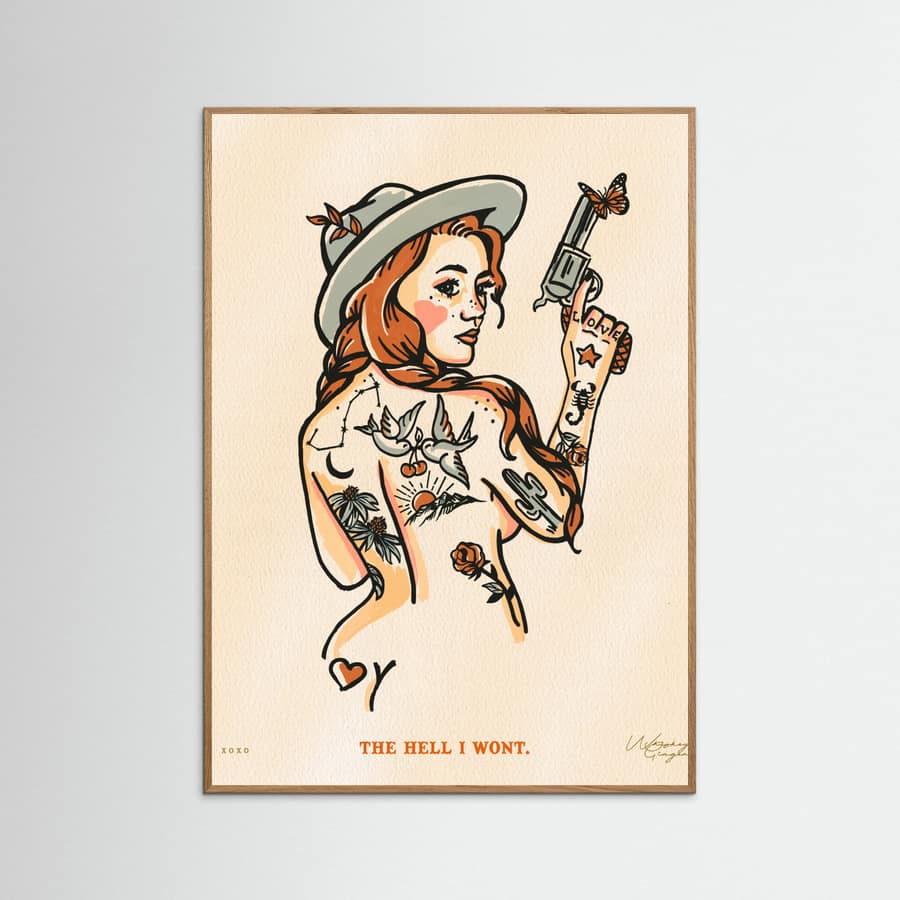 The Hell I Wont Print 16x20 Poster