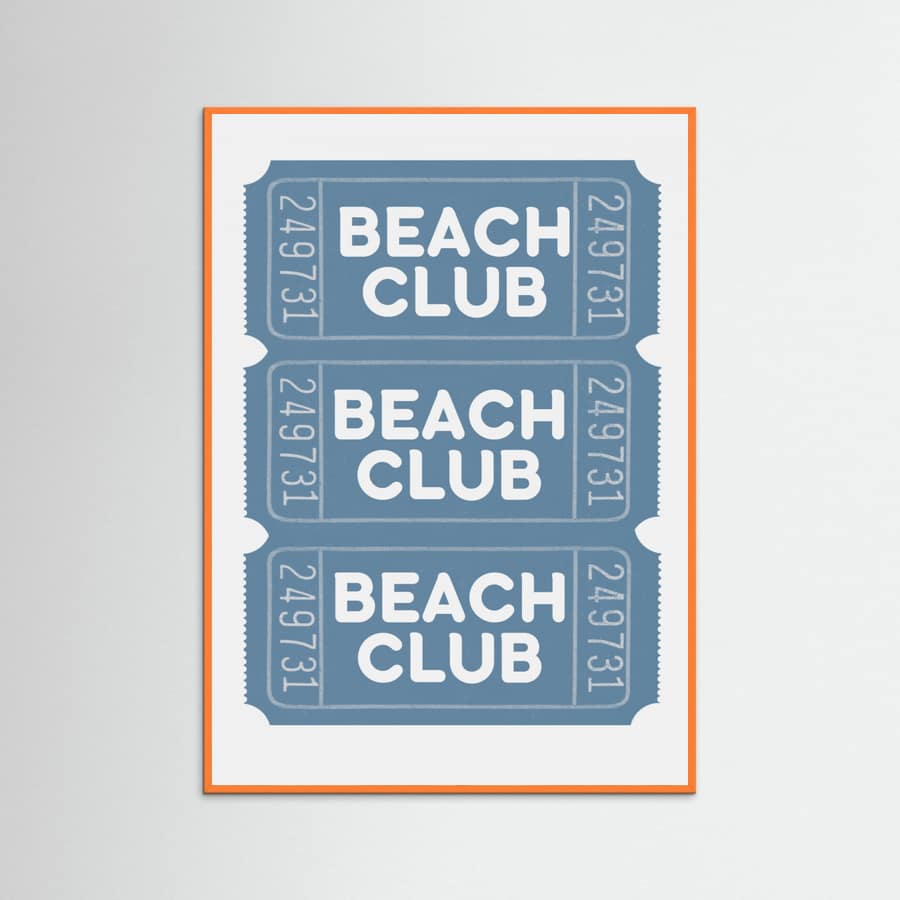 Beach Club Tickets Poster – poster and art print