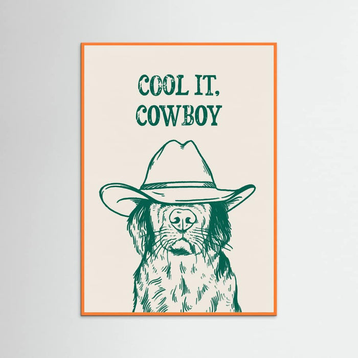 Orange Wood Cool it Cowboy Green Poster