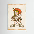 Orange Wood Sippin On Sin Cute & Sassy Cowgirl Art Poster